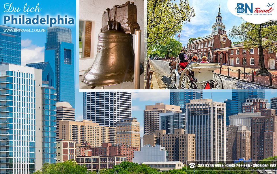 Du lịch Philadelphia cái nôi của nước Mỹ – Du lịch Mỹ