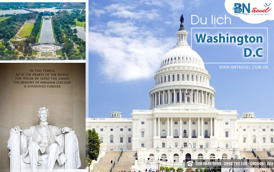 Các địa điểm du lịch hấp dẫn ở Washington D.C – Thủ đô của Mỹ